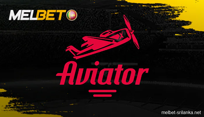 Aviator crash game at Melbet Sri Lank